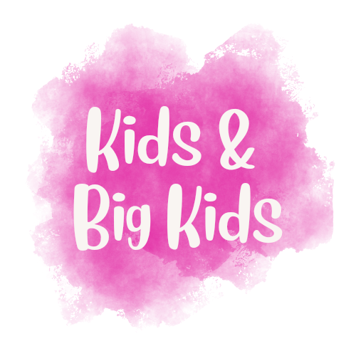 Kids & Big Kids