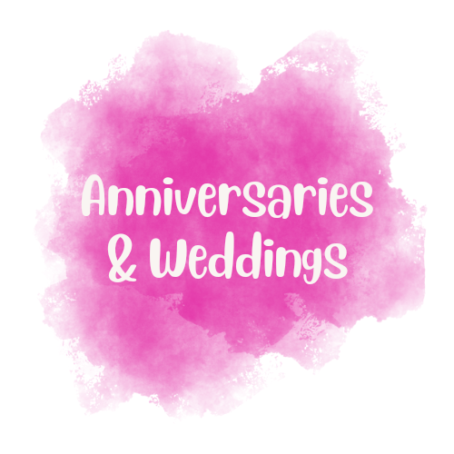 Anniversaries & Weddings