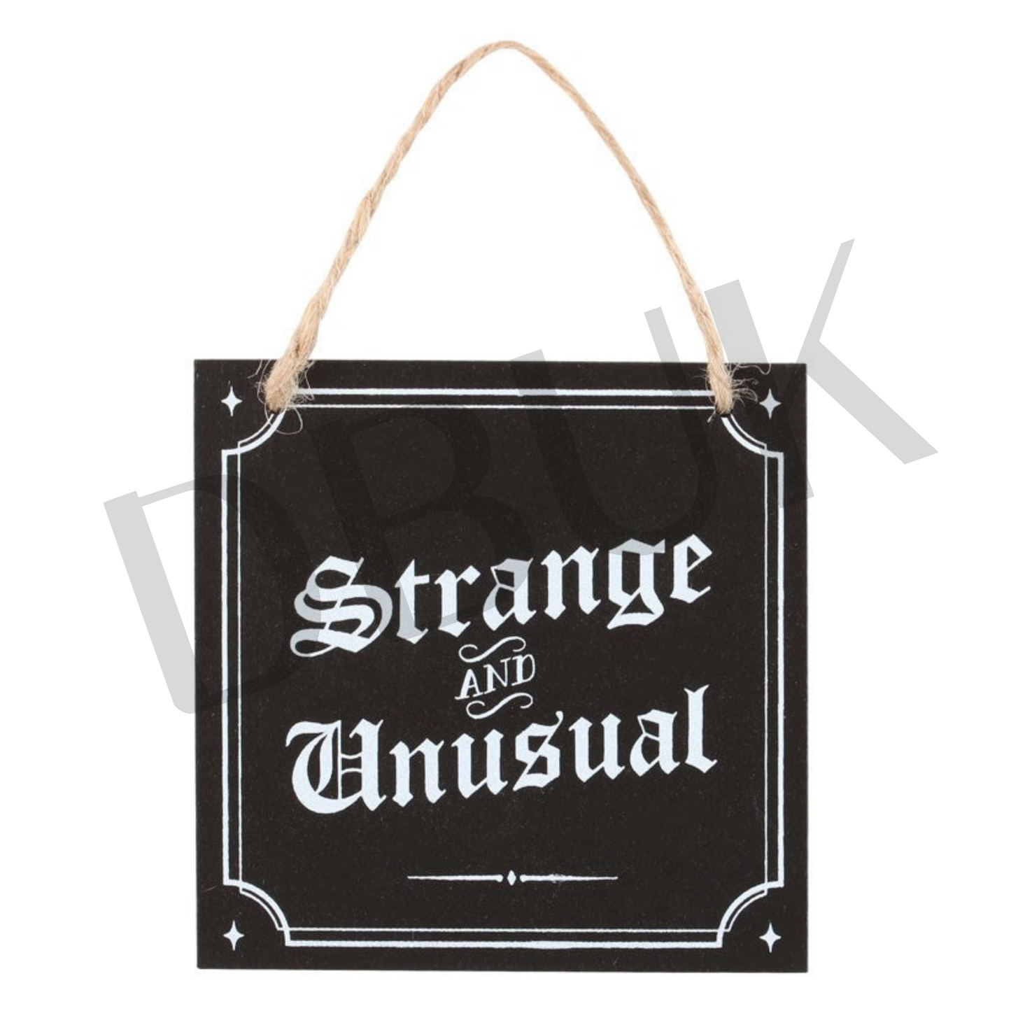 Strange and Unusual Hanging Sign