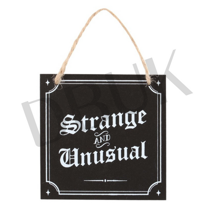 Strange and Unusual Hanging Sign