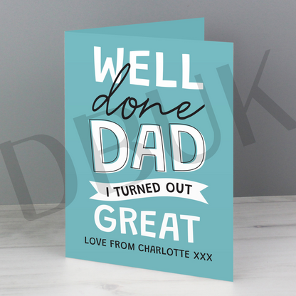 Personalised Well Done Dad... Card