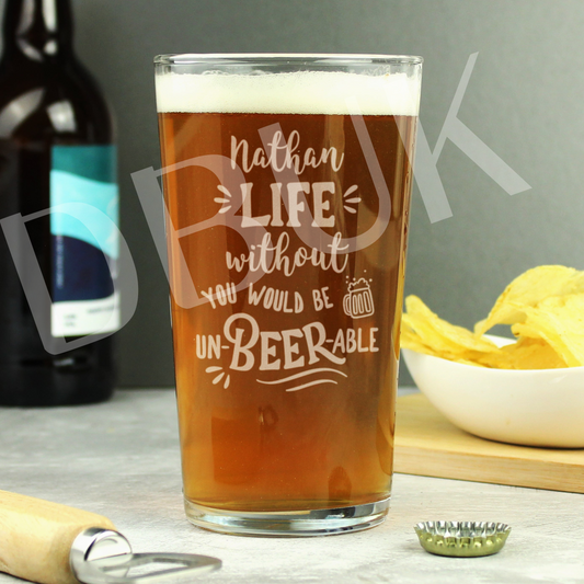 Personalised Un-beer-able Pint Glass